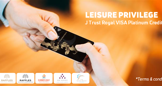 Leisure Privilege with J Trust Royal VISA Platinum Credit Card